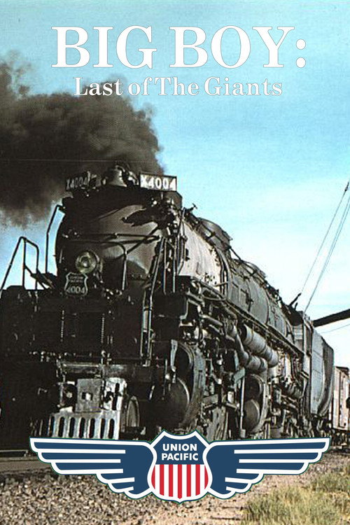 Big Boy: Last of the Giants poster