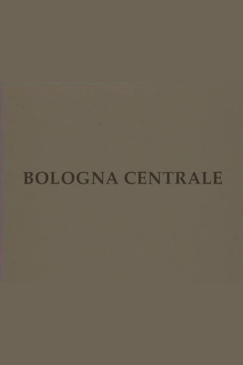 Bologna centrale poster