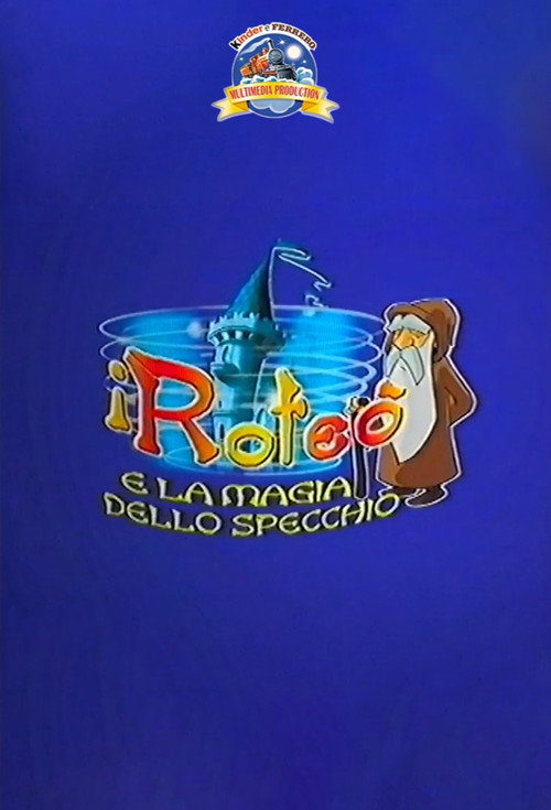 I Roteò e la magia dello specchio poster