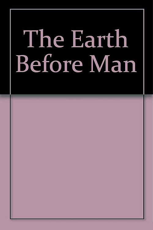 The Earth Before Man poster