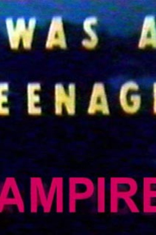 I Was a Teenage Vampire poster