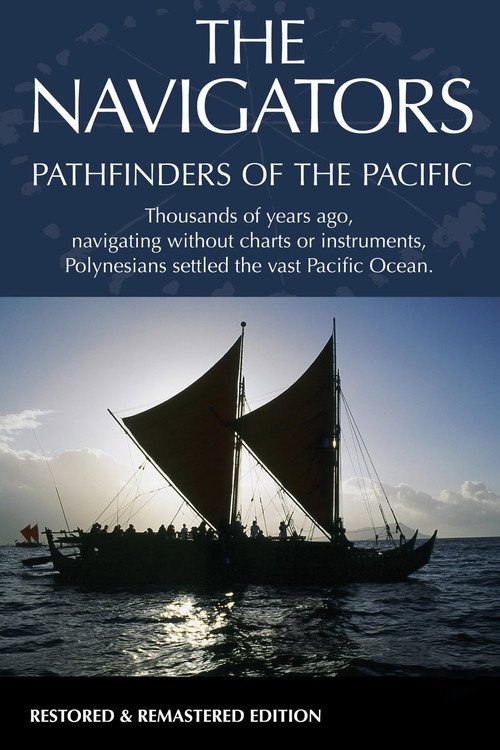 The Navigators: Pathfinders of the Pacific poster
