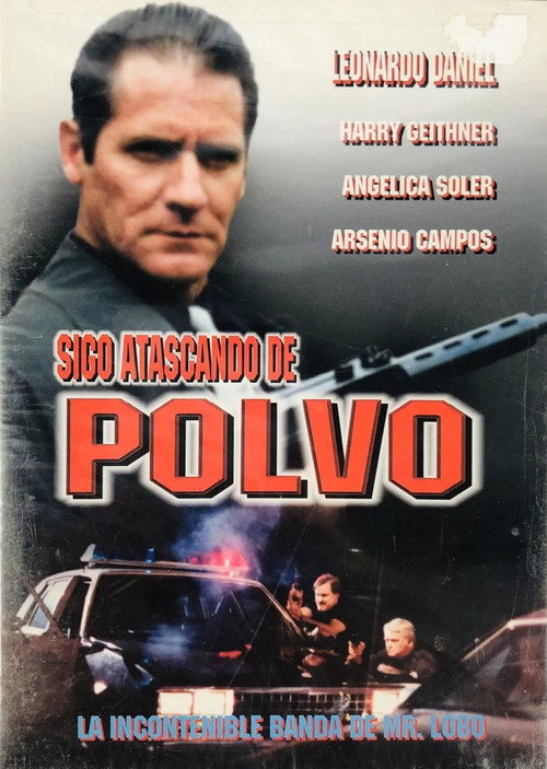 Sigo atascando de polvo poster