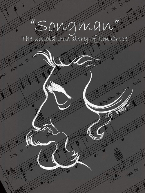 Songman: The Untold True Story of Jim Croce poster