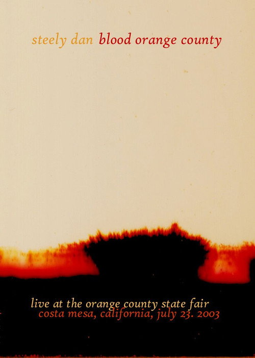 Steely Dan: Blood Orange County poster