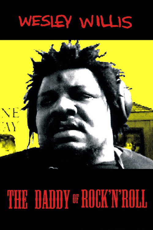 Wesley Willis: The Daddy of Rock 'n' Roll poster