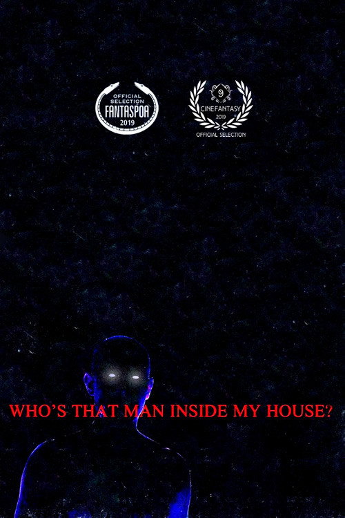 Who’s That Man Inside My House? poster
