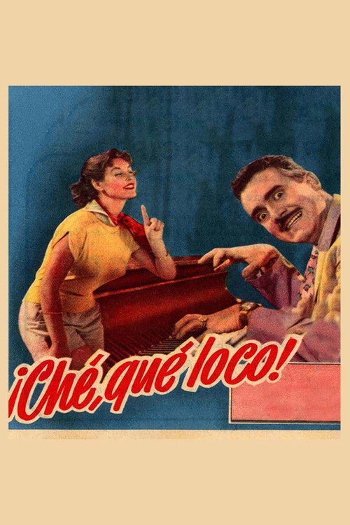 ¡Che, qué loco! poster