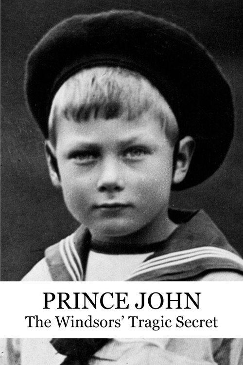 Prince John: The Windsors' Tragic Secret poster