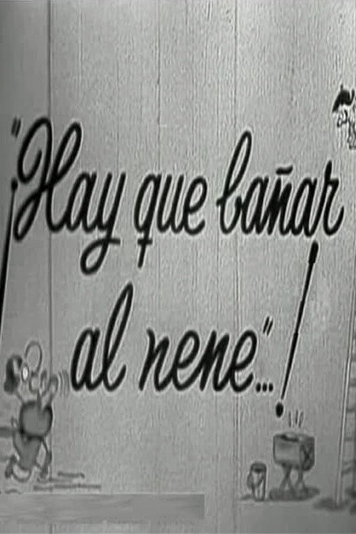 Hay que bañar al nene poster