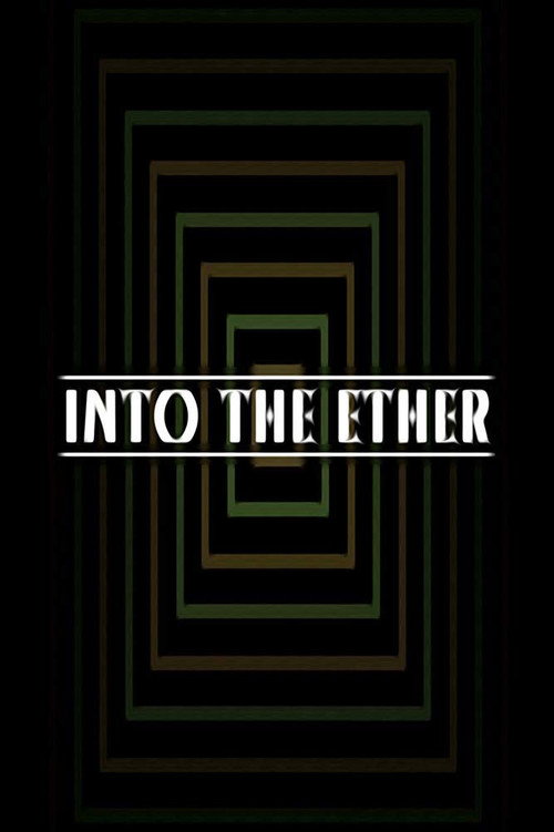 Into the Ether poster