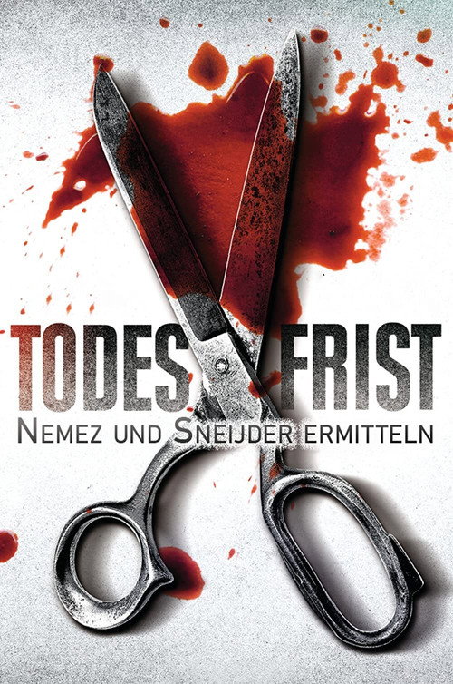 Todesfrist – Nemez und Sneijder ermitteln poster