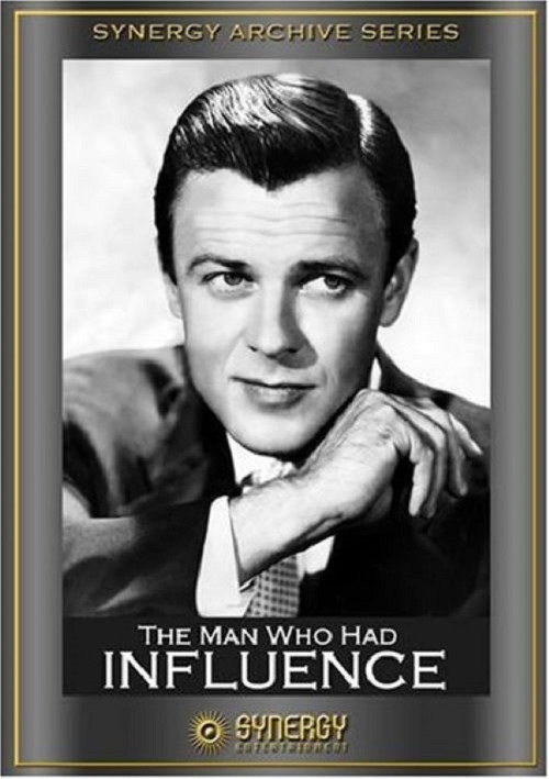 The Man Who Had Influence poster