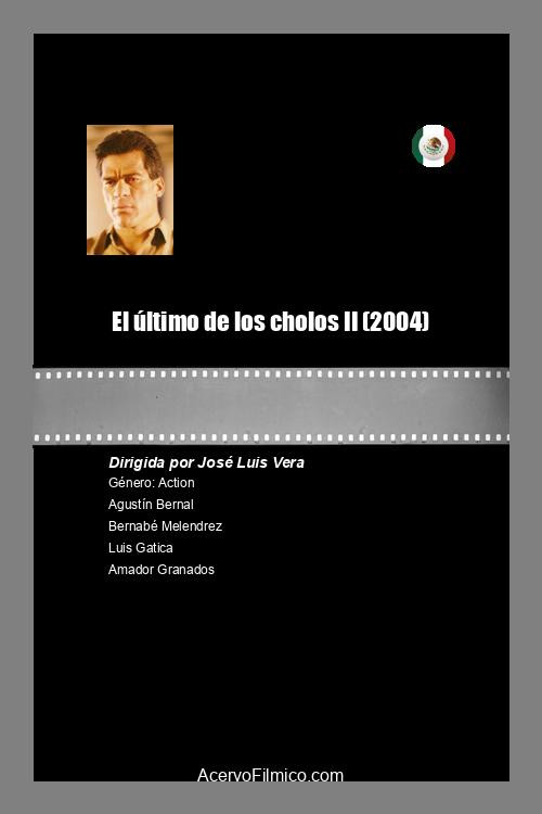 El último de los cholos II poster