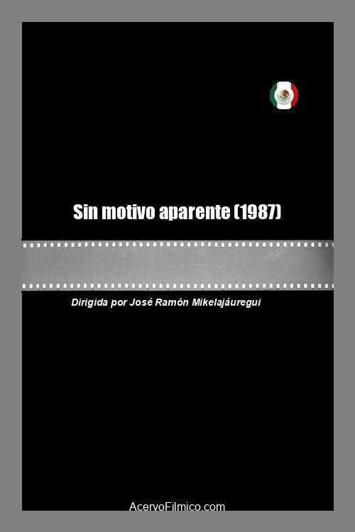 Sin motivo aparente poster