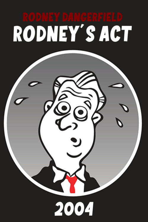Rodney Dangerfield: Rodney's Act poster