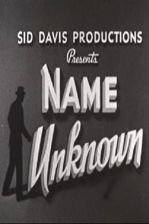 Name Unknown poster