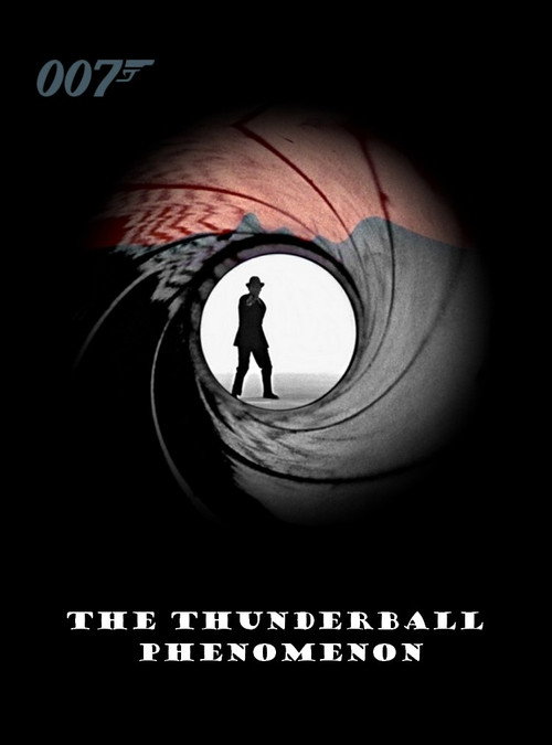 The Thunderball Phenomenon poster