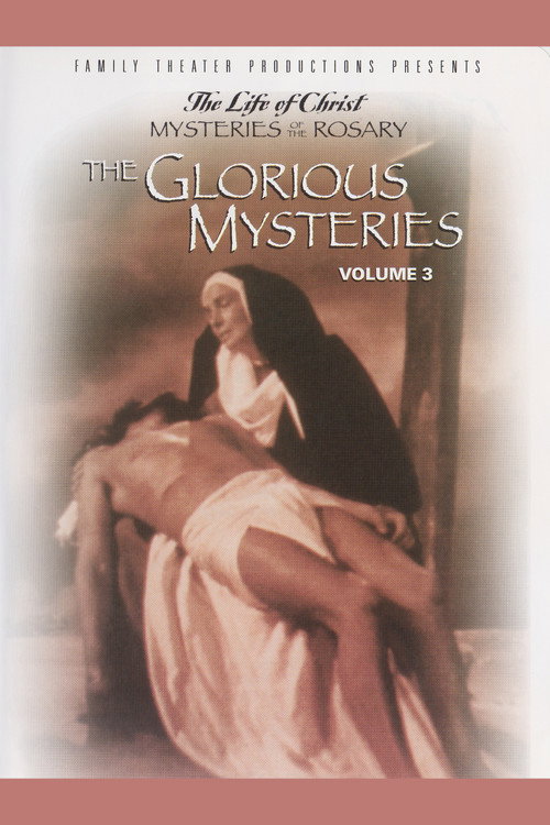 The Fifteen Mysteries of the Rosary: The Glorious Mysteries poster