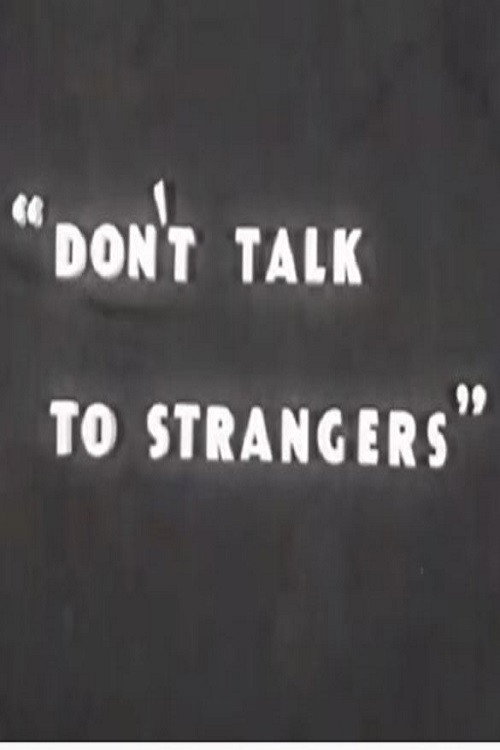 Don’t Talk to Strangers poster