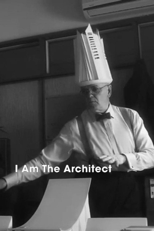 I Am the Architect poster