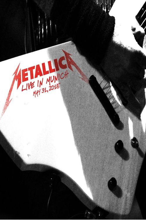 Metallica: Live in Munich, Germany - May 31, 2015 poster
