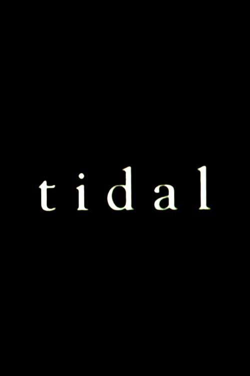 Tidal poster