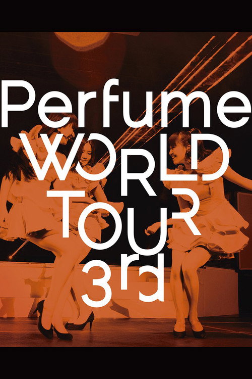 Perfume WORLD TOUR 3rd poster
