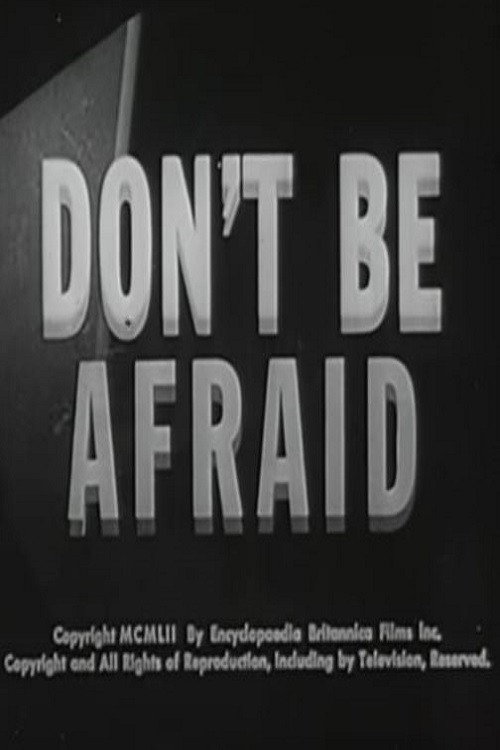 Don't Be Afraid poster
