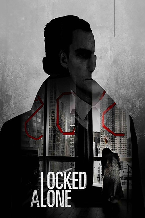 Locked Alone poster