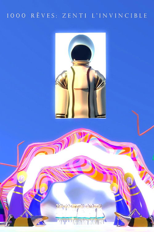 1000 Dreams: Zenti the Invincible poster