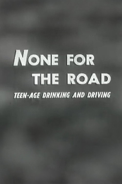 None For The Road poster