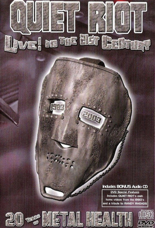 Quiet Riot - Live in the 21st Century poster