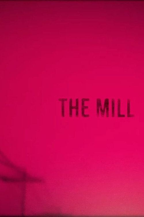 The Mill poster