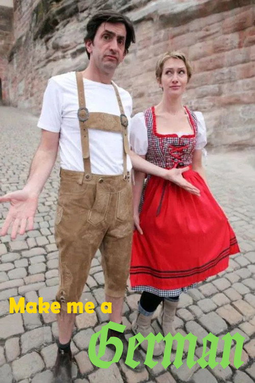 Make Me a German poster