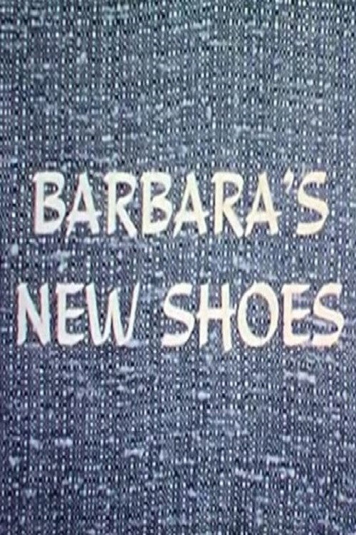 Barbara's New Shoes poster