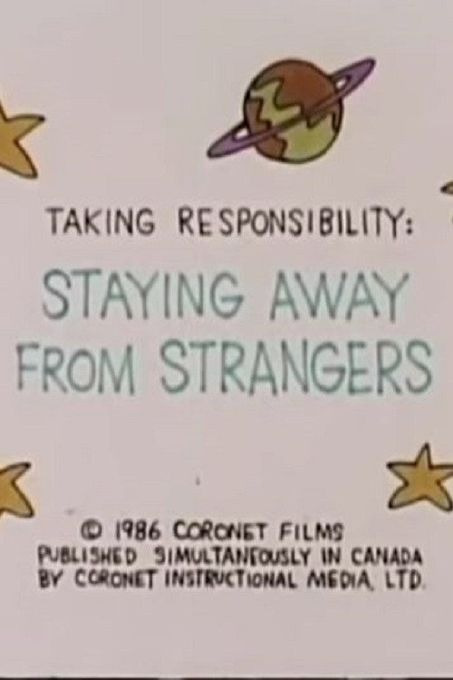 Taking Responsibility: Staying Away From Strangers poster
