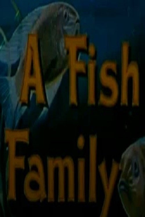 A Fish Family poster