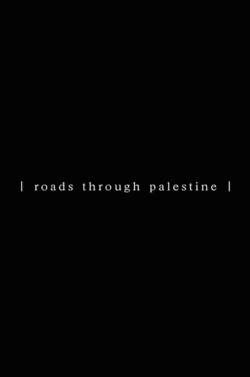 Roads Through Palestine poster