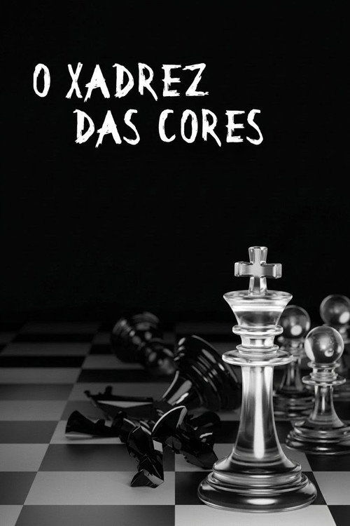 O Xadrez das Cores poster