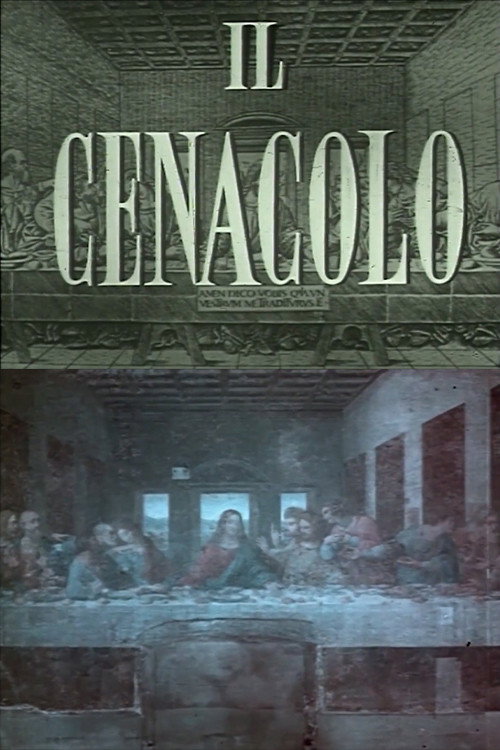 Il Cenacolo: Le Vicende E Il Restauro Del Capolavoro Di Leonardo poster
