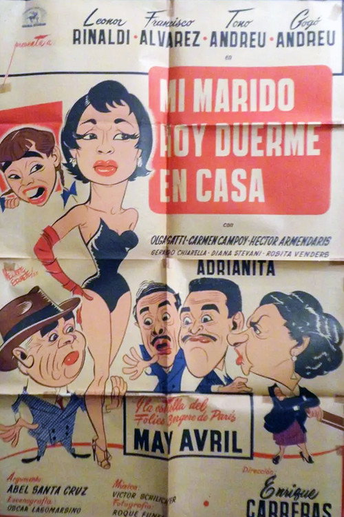 Mi marido hoy duerme en casa poster
