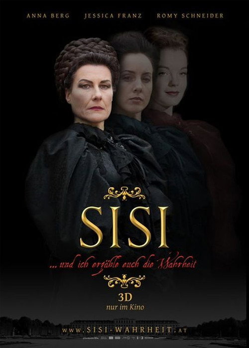 Sisi... und ich erzähle euch die Wahrheit poster