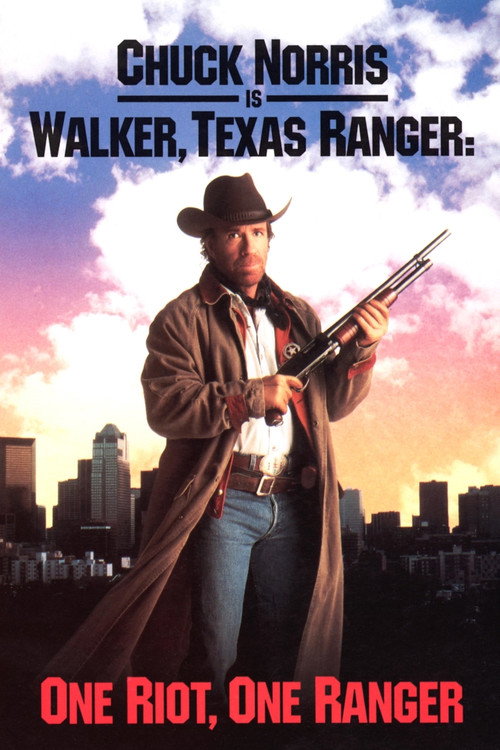 Walker, Texas Ranger: One Riot, One Ranger poster