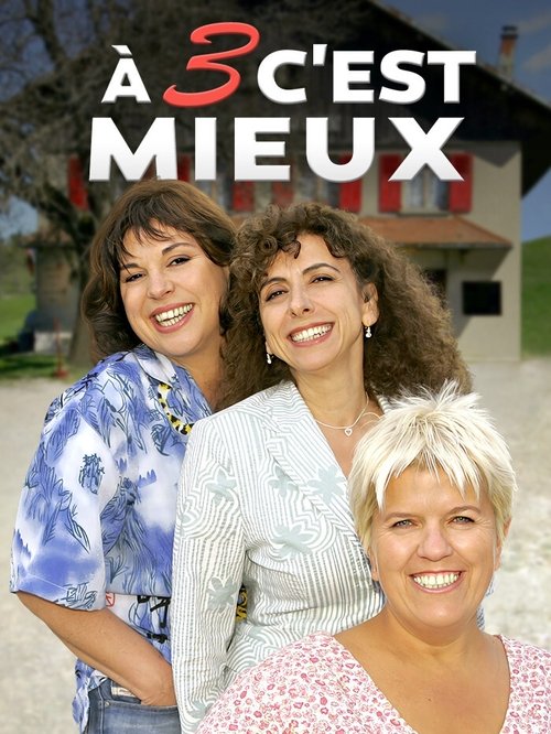 À trois c'est mieux poster