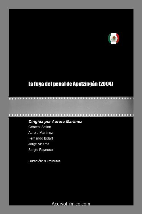 La fuga del penal de Apatzingán poster