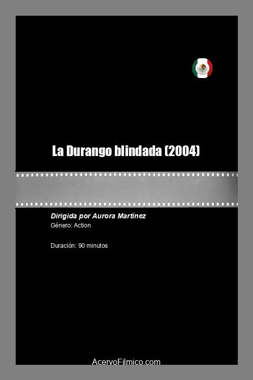 La Durango blindada poster
