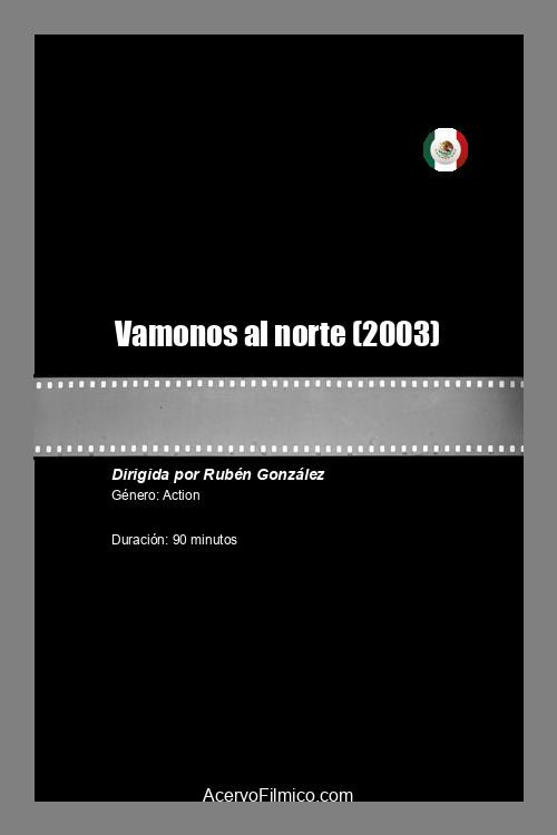 Vamonos al norte poster