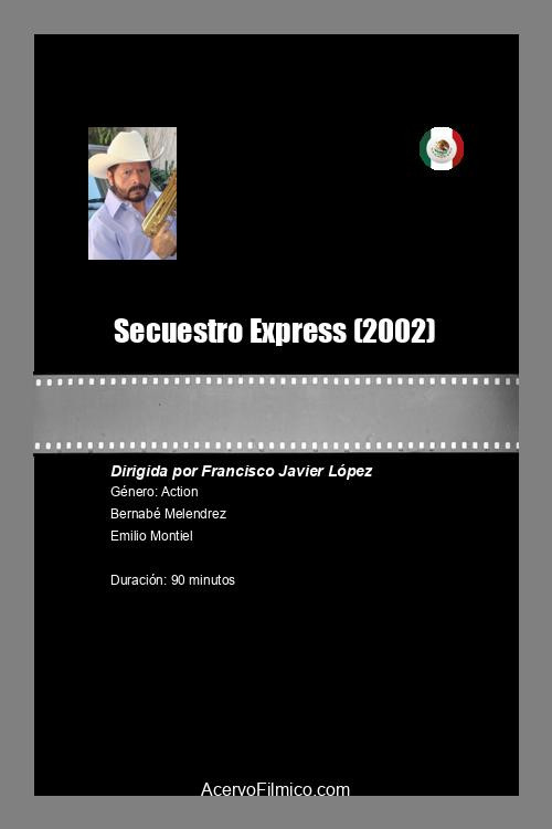 Secuestro Express poster