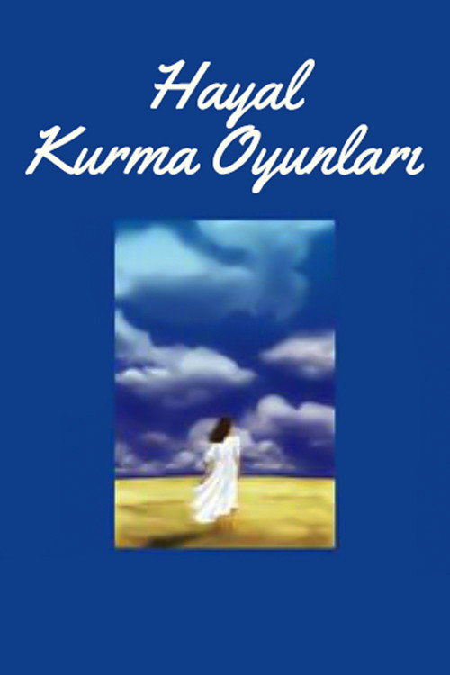 Hayal Kurma Oyunları poster